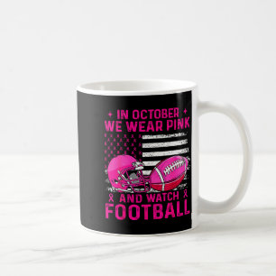 In October We Wear Nk Breast Cancer Flag Football Coffee Mug
