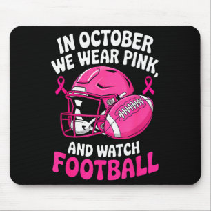 In October We Wear Nk Breast Football Cancer Aware Mouse Pad