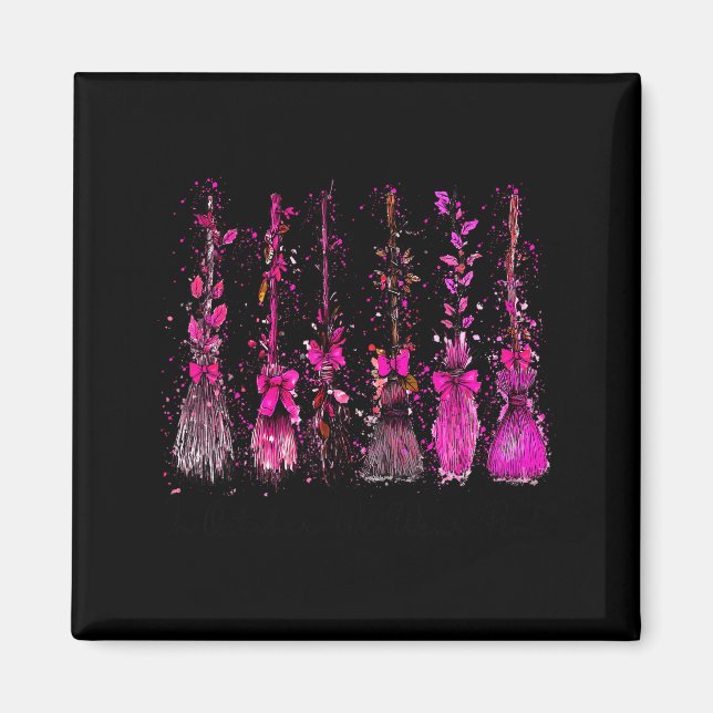 In October We Wear Nk Broom Witch Breast Cancer Ha Magnet (Front)