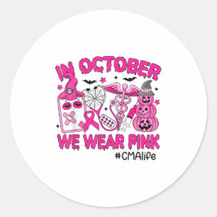 In October We Wear Nk Cma Life Breast Cancer Aware Classic Round Sticker