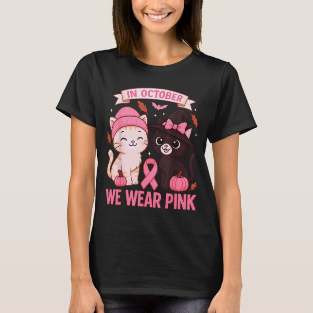 In October We Wear Nk Cute Cat Breast Cancer Aware T-Shirt (Front)