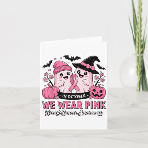 In October We Wear Nk Cute Ghost Breast Cancer Awa Card