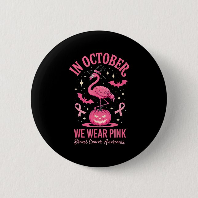 In October We Wear Nk Flamingo Halloween  6 Cm Round Badge (Front)