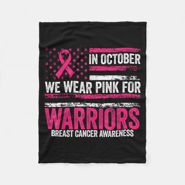In October We Wear Nk For Warriors Breast Cancer A Fleece Blanket (Front)