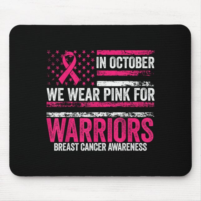 In October We Wear Nk For Warriors Breast Cancer A Mouse Pad (Front)