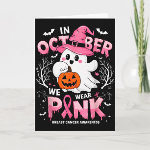 In October We Wear Nk Funny Halloween Ghost Breast Card
