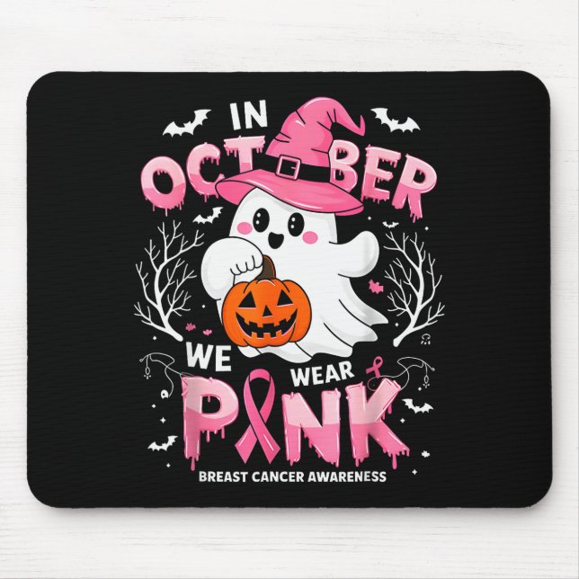 In October We Wear Nk Funny Halloween Ghost Breast Mouse Pad (Front)