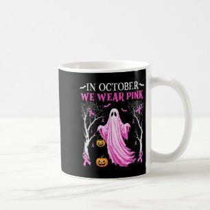 In October We Wear Nk Ghost Boo Breast Cancer Wome Coffee Mug