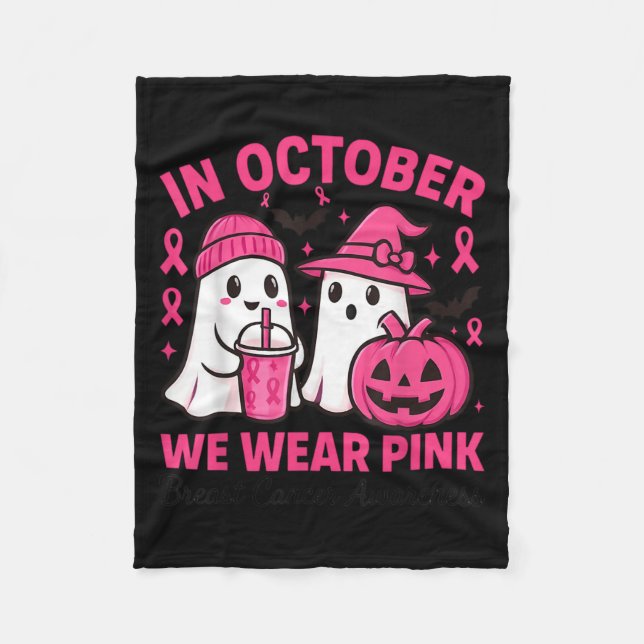 In October We Wear Nk Ghost Breast Cancer Awarenes Fleece Blanket (Front)