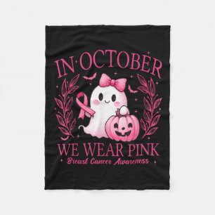 In October We Wear Nk Ghost Witch Breast Cancer Aw Fleece Blanket