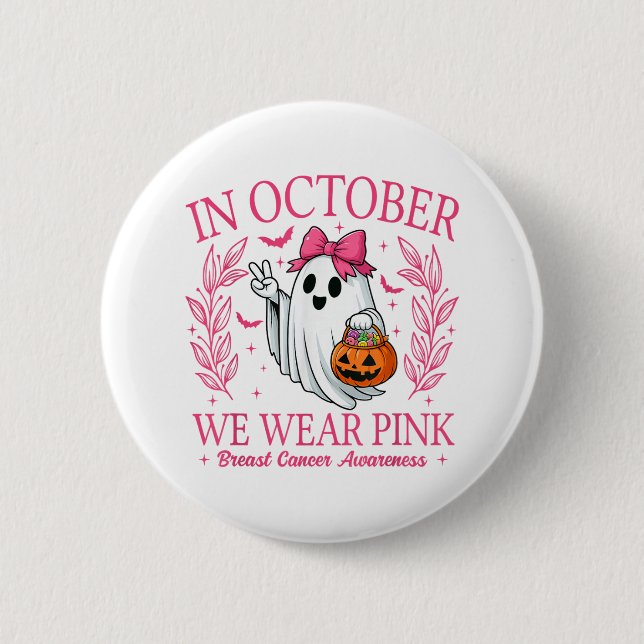 In October We Wear Nk Halloween Breast Cancer Awar 6 Cm Round Badge (Front)