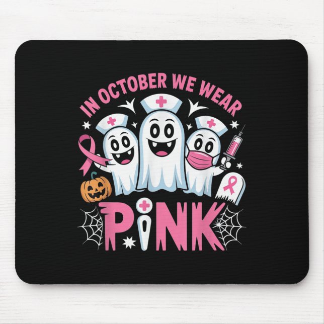In October We Wear Nk Nurse Ghost Halloween 2025  Mouse Pad (Front)