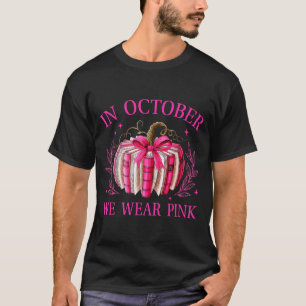 In October We Wear Nk Pumpkin Book Breast Cancer A T-Shirt