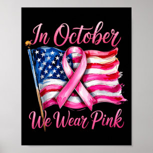 In October We Wear Nk Ribbon 2025 Breast Cancer Aw Poster