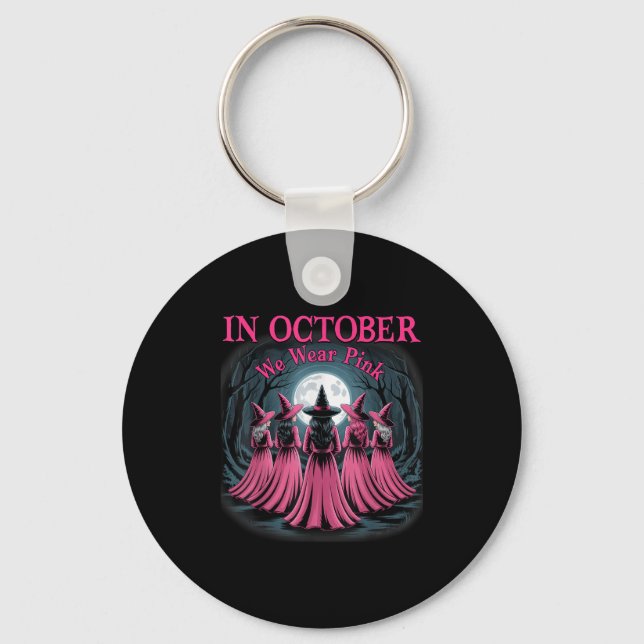 In October We Wear Nk Witch Halloween Breast Cance Key Ring (Front)
