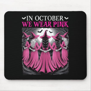 In October We Wear Nk Witch Halloween Breast Cance Mouse Pad