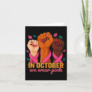 In October We Wear Pink 2025 Breast Cancer Awarene Card