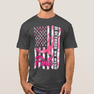 In October We Wear Pink American USA Flag Breast C T-Shirt