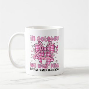 In October We Wear Pink Awareness Bow 🎀💗 Coffee Mug