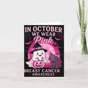In October We Wear Pink Boo Cat Breast Cancer Awar Card