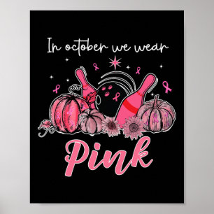 In October We Wear Pink Bowling Breast Cancer Awar Poster
