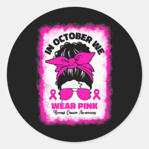 In October We Wear Pink Breast Cancer Afro Black W Classic Round Sticker