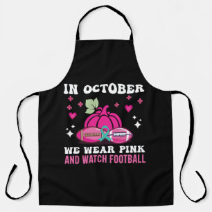 in october we wear pink breast cancer awareness apron
