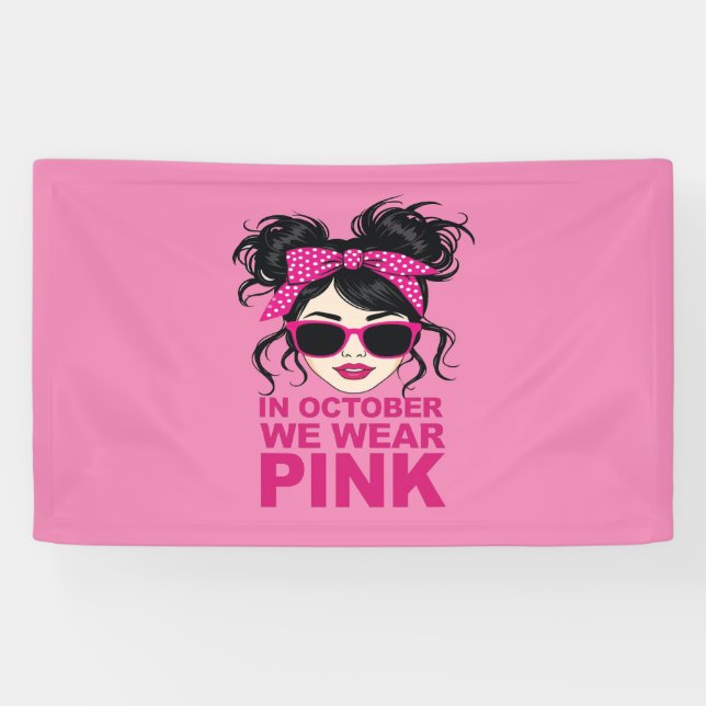 In October We Wear Pink Breast Cancer Awareness Banner (Horizontal)