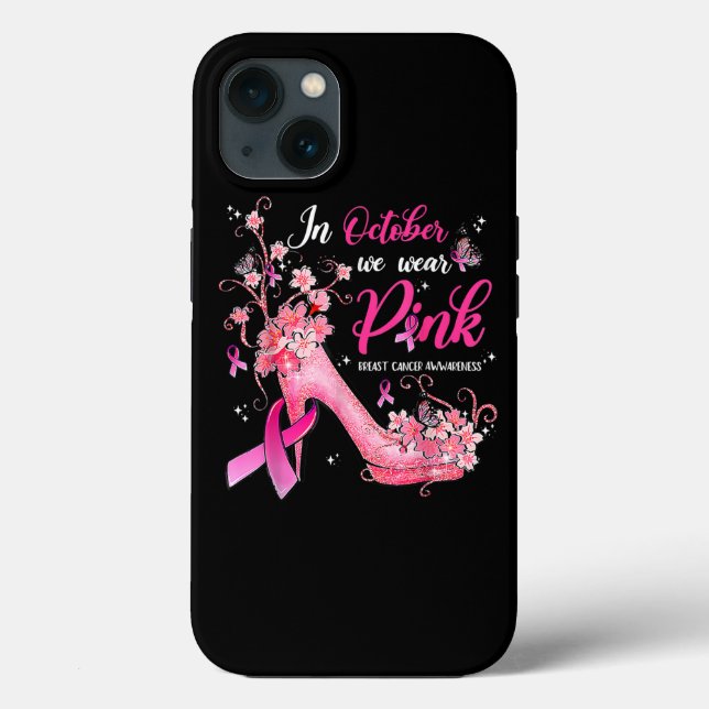 In October We Wear Pink Breast Cancer Awareness Bu Case-Mate iPhone Case (Back)