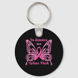 In October We Wear Pink Breast Cancer Awareness Bu Key Ring