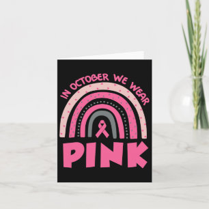 In October We Wear Pink Breast Cancer Awareness Card
