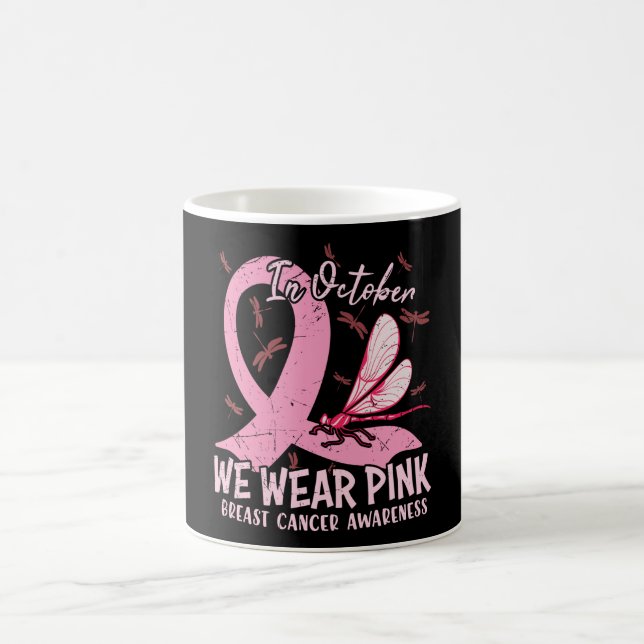 In October We Wear Pink Breast Cancer Awareness  Coffee Mug (Center)