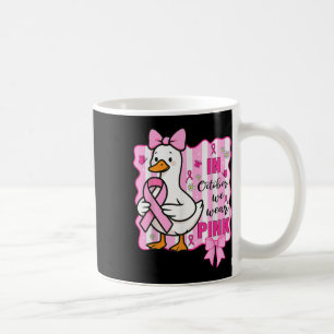 In October We Wear Pink Breast Cancer Awareness Go Coffee Mug