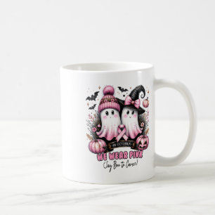 In October We Wear Pink Breast Cancer Awareness Ha Coffee Mug