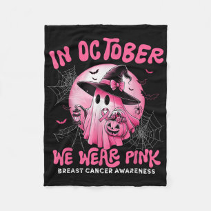 In October We Wear Pink Breast Cancer Awareness Ha Fleece Blanket