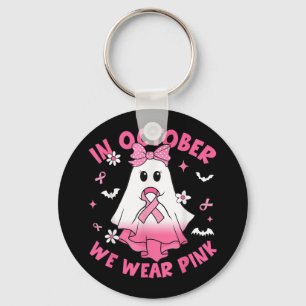 In October We Wear Pink Breast Cancer Awareness Ha Key Ring