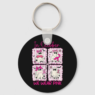In October We Wear Pink Breast Cancer Awareness Ha Key Ring