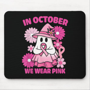 In October We Wear Pink Breast Cancer Awareness Ha Mouse Pad