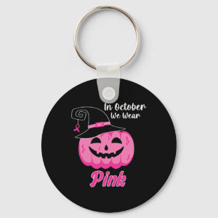 In October We Wear Pink Breast Cancer Awareness Ki Key Ring