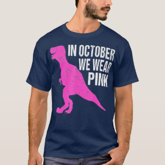 In October We Wear Pink Breast Cancer Awareness Ki T-Shirt