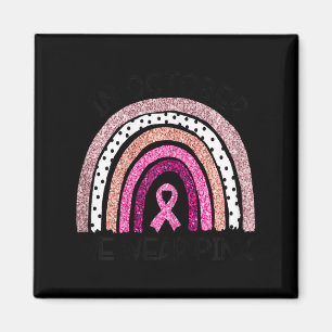 In October We Wear Pink Breast Cancer Awareness Magnet