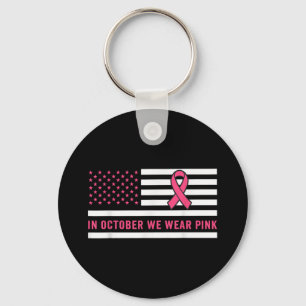 In October We Wear Pink Breast Cancer Awareness Mo Key Ring