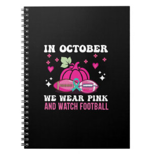 in october we wear pink breast cancer awareness notebook