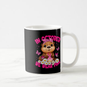 In October We Wear Pink Breast Cancer Awareness Ot Coffee Mug
