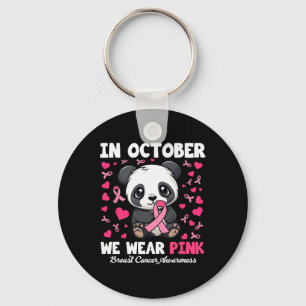 In October We Wear Pink Breast Cancer Awareness Pa Key Ring