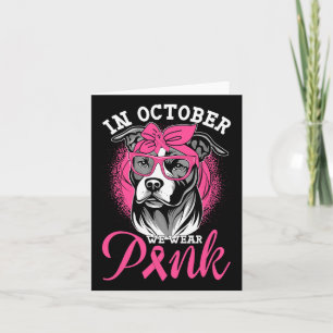 In October We Wear Pink Breast Cancer Awareness Pi Card