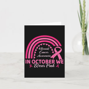 In October We Wear Pink Breast Cancer Awareness Ra Card