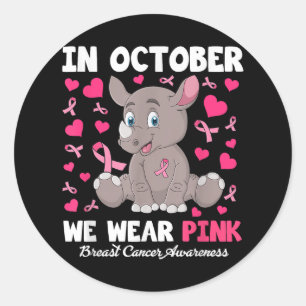 In October We Wear Pink Breast Cancer Awareness Rh Classic Round Sticker