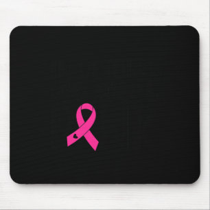 In October We Wear Pink Breast Cancer Awareness Su Mouse Pad