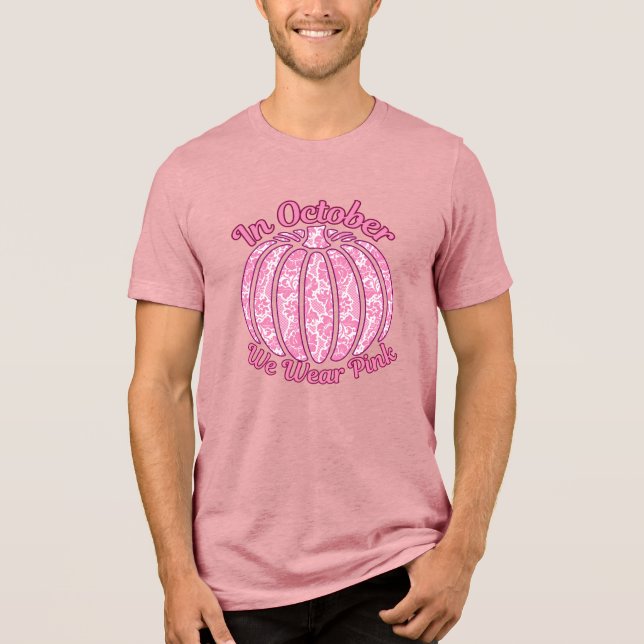 In October We Wear Pink Breast Cancer Awareness Tri-Blend Shirt (Front)